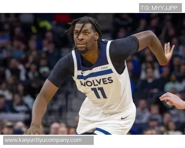 朱赞谈森林狼近期表现积极寻求为球队贡献的多种方式